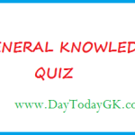 General Knowledge Quiz – Set Hundred and Four