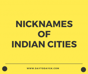 Indian Cities and Their Nicknames – Complete List