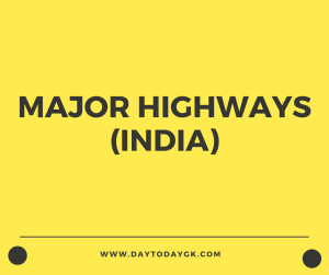 List of all Important National Highways in India