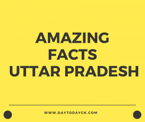 Mind-blowing facts about Uttar Pradesh