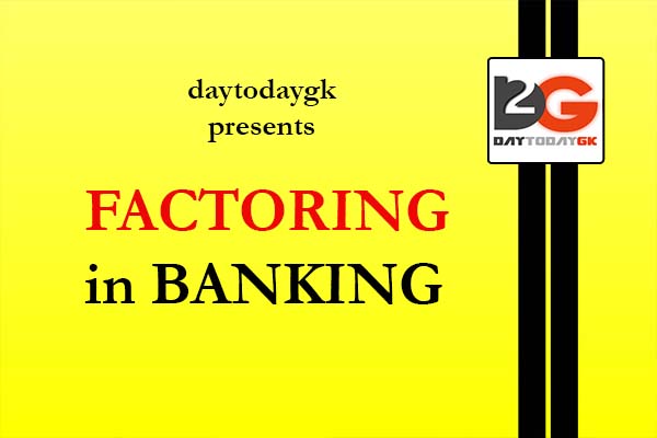 Factoring (in Banking)