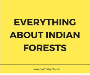 Indian Forests – A Complete Overview