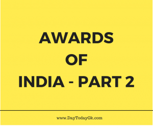 Awards of India – Part 2