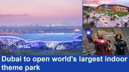 World’s Largest indoor theme park opens in dubai