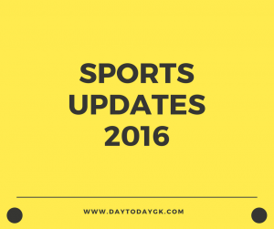 Sports Updates – January to September 2016 PDF