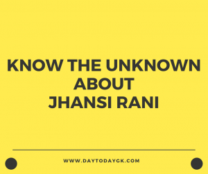 Everything You Need to know about Jhansi Rani