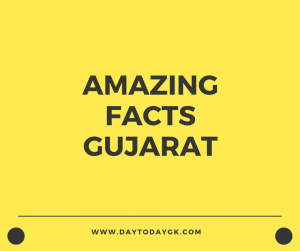 Facts about Gujarat