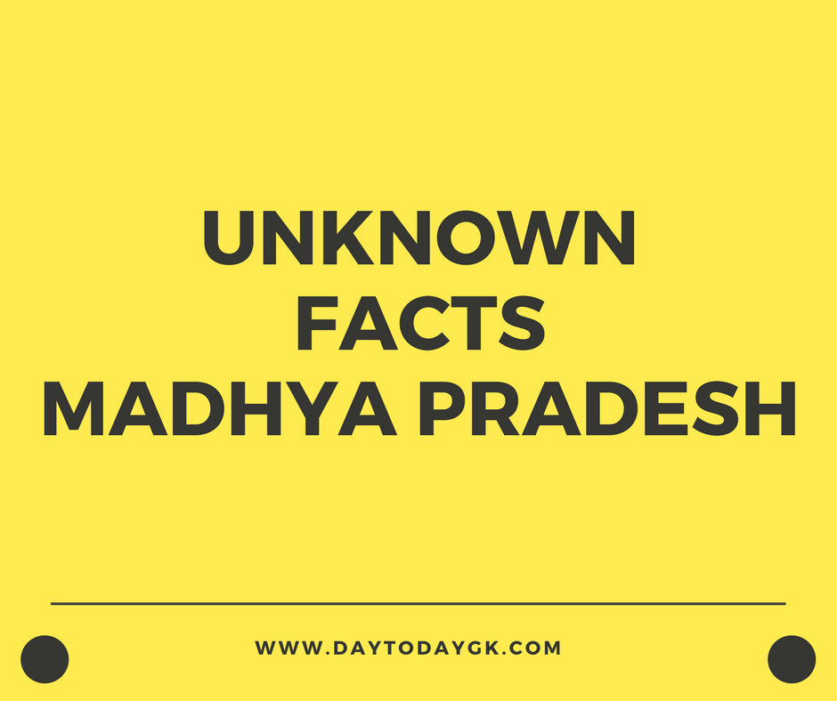 Facts About Madhya Pradesh