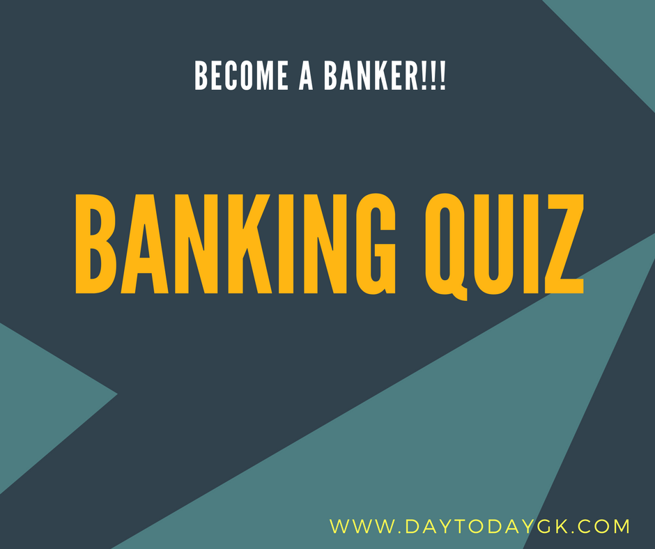 Banking Quiz for IBPS | SBI – 271
