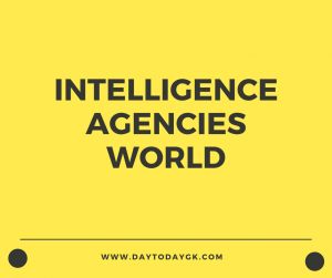 Intelligence Agencies of the World