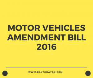 Everything You Need to Know about Motor Vehicles (Amendment) Bill, 2016