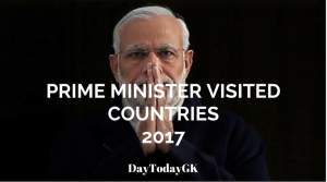 Prime Minister Visited Countries in 2017