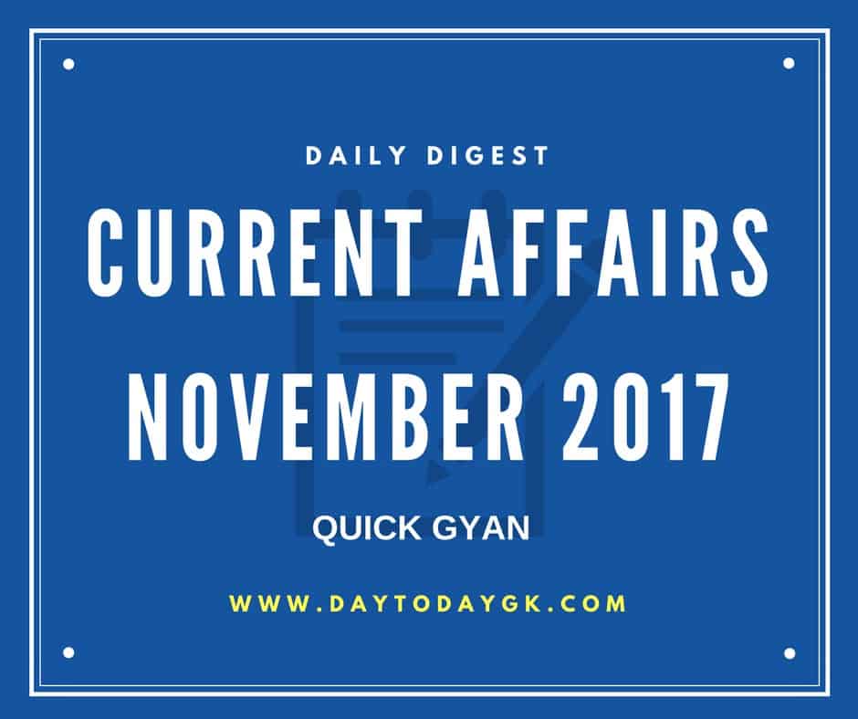 Current Affairs November 2017 Insights for Competitive Examinations