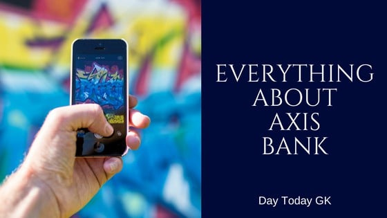 Axis Bank | Banking Awareness