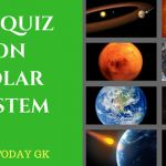 GK Quiz on Solar System with Answers