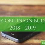 Quiz on Union Budget 2018 – 2019