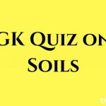 GK Quiz on Soils
