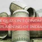 GK Quiz on Economic Planning of India
