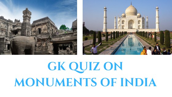 GK Quiz on Monuments of India with Answers