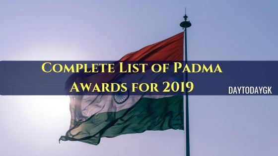 Complete List of Padma Awards for 2019