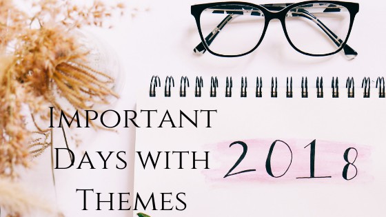Complete List of Important Days with Themes 2018 PDF