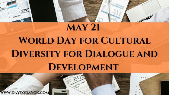 World Day for Cultural Diversity for Dialogue and Development | 21 May