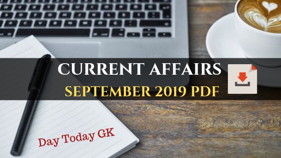 Current Affairs September 2019 PDF – Download Free Capsule