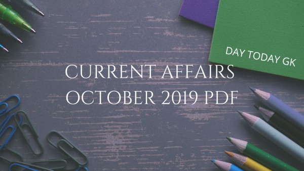Current Affairs October 2019 PDF