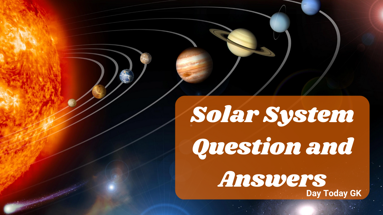 GK Quiz on Solar System
