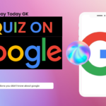 GK Quiz on Google