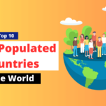 Top 10 Most Populated Countries in the World