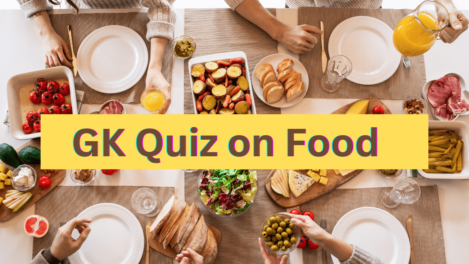 GK Quiz on Food – Part 2