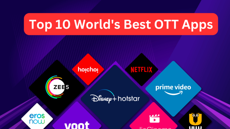 Top 10 World’s Best OTT Apps