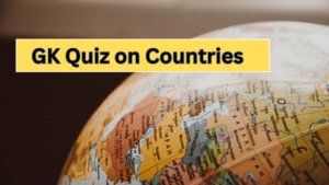 countries Gk quiz-min