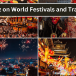 GK Quiz on World Festivals and Traditions