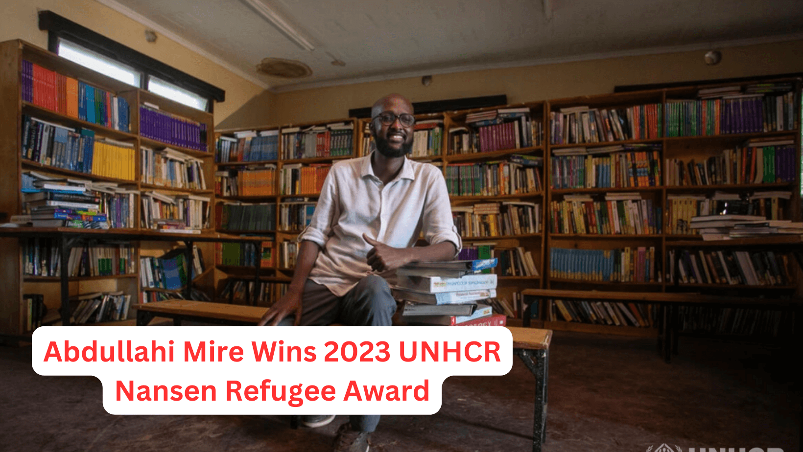Abdullahi Mire Wins 2023 UNHCR Nansen Refugee Award