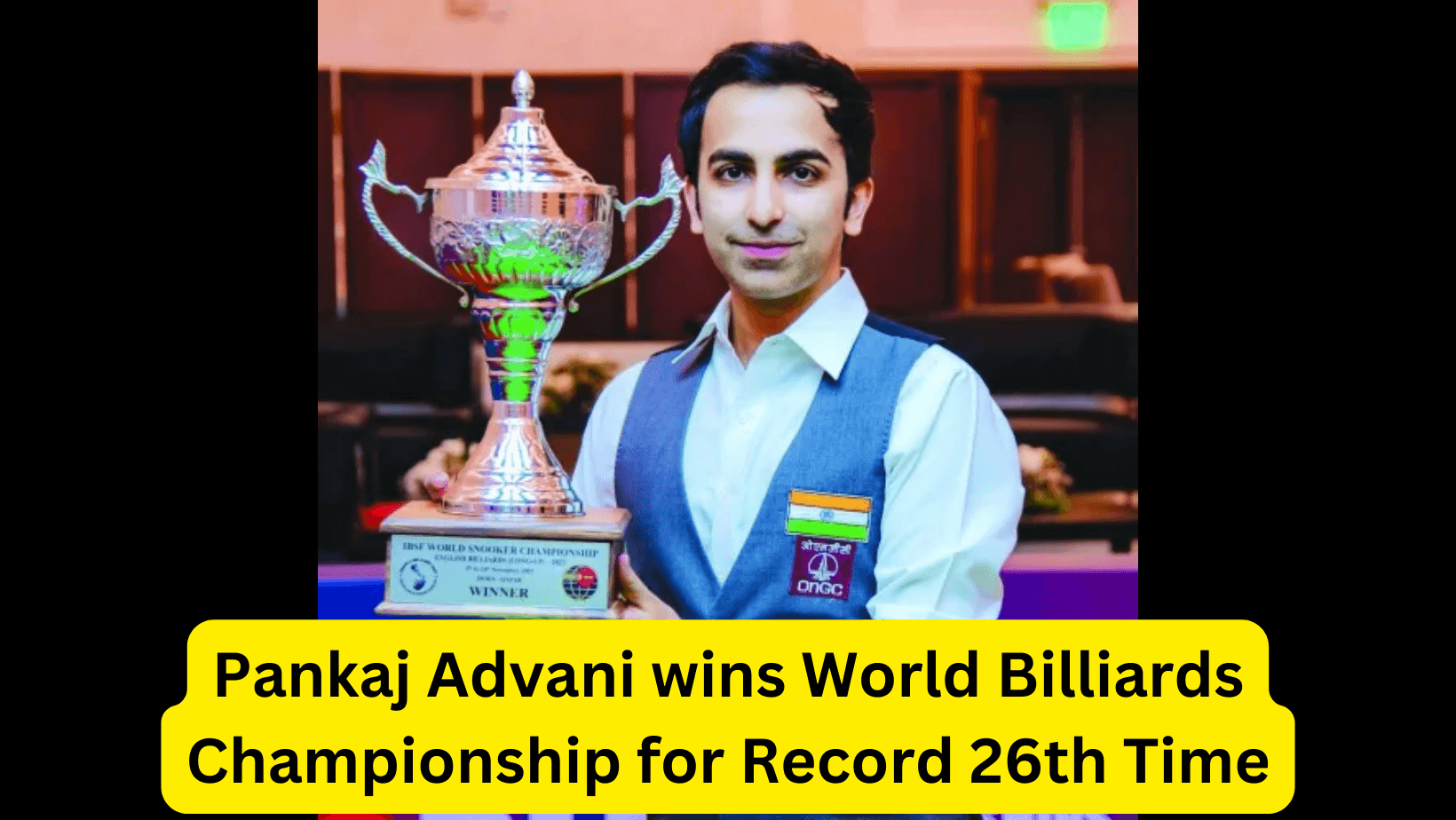 Pankaj Advani wins World Billiards Championship for Record 26th Time