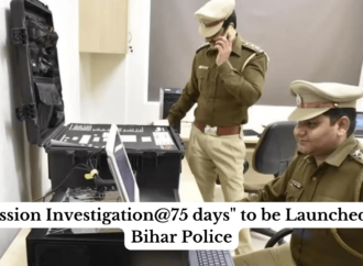 “Mission Investigation@75 days” to be Launched by Bihar Police on January 1, 2024