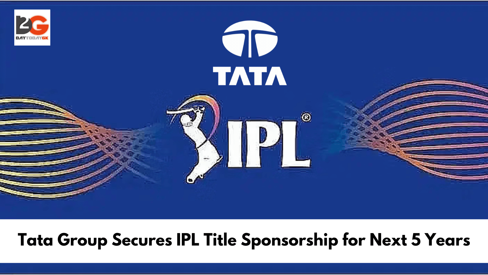Tata Group Secures IPL Title Sponsorship for Next 5 Years