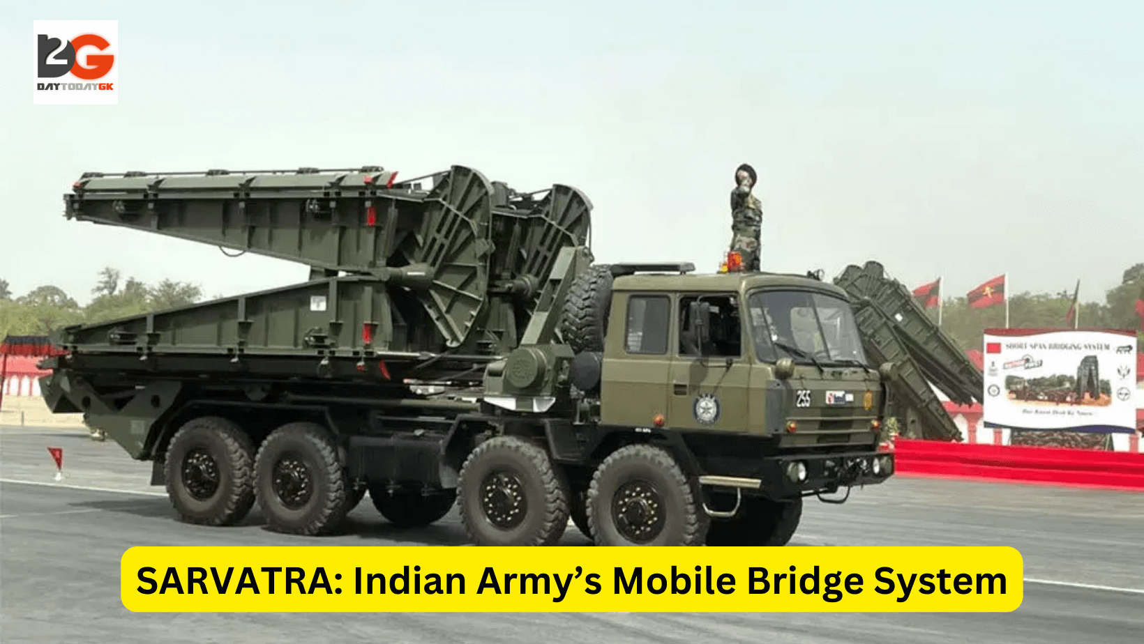 SARVATRA: Indian Army’s Mobile Bridge System