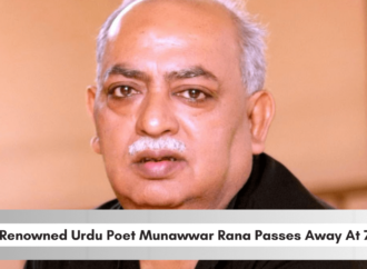 Renowned Urdu Poet Munawwar Rana Passes Away At 71