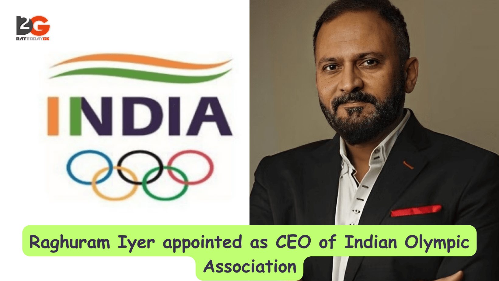 Raghuram Iyer appointed as CEO of Indian Olympic Association
