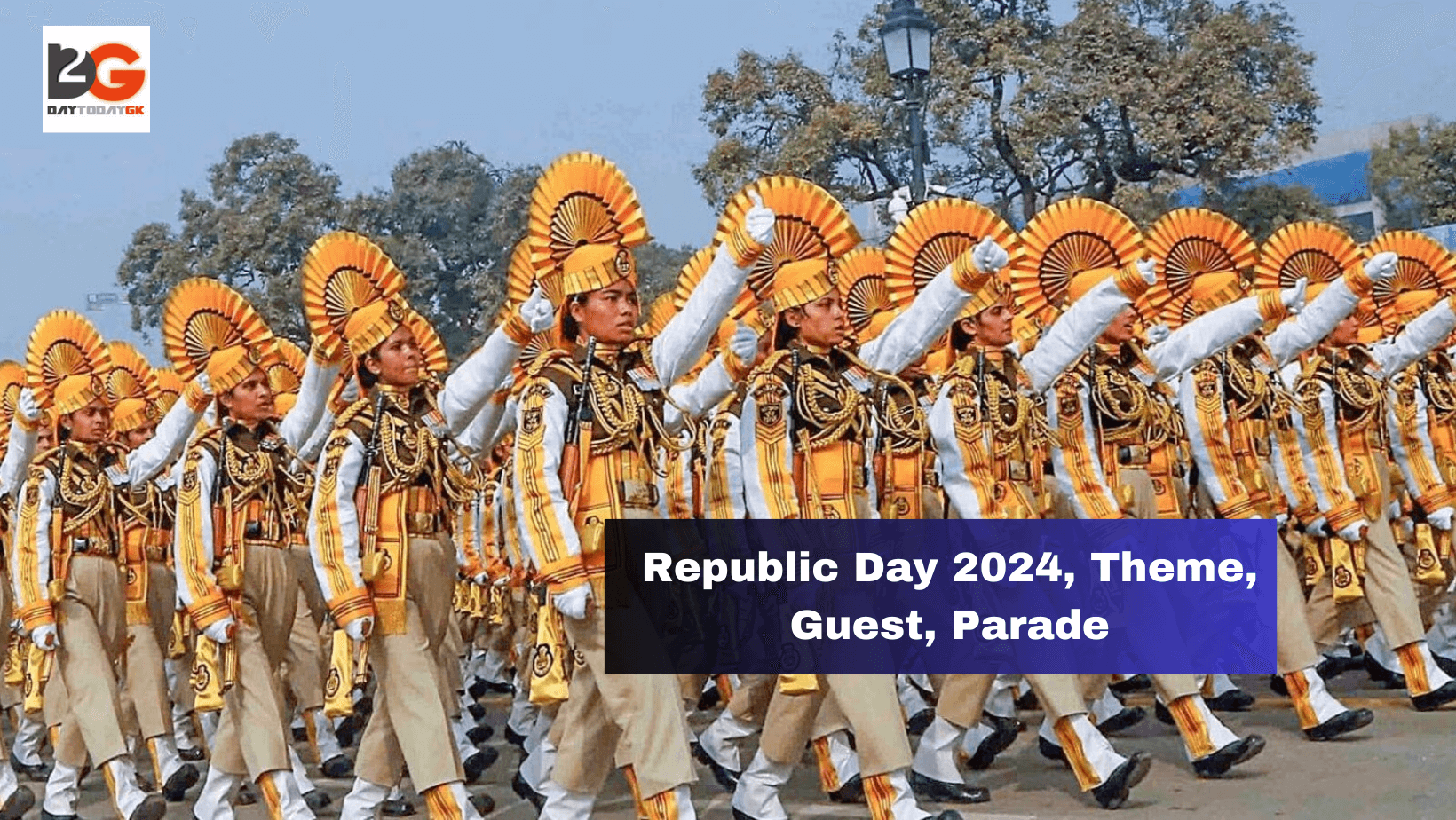 Republic Day 2024, Theme, Guest, Parade