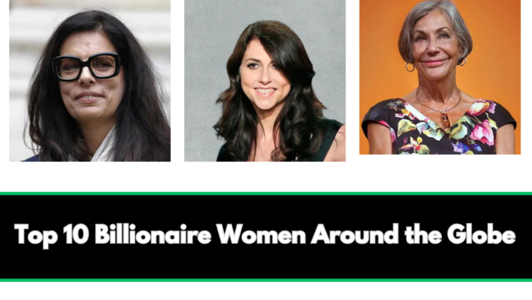 Top 10 Billionaire Women in the World