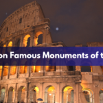 GK Quiz on Famous monuments of the world – Part 1