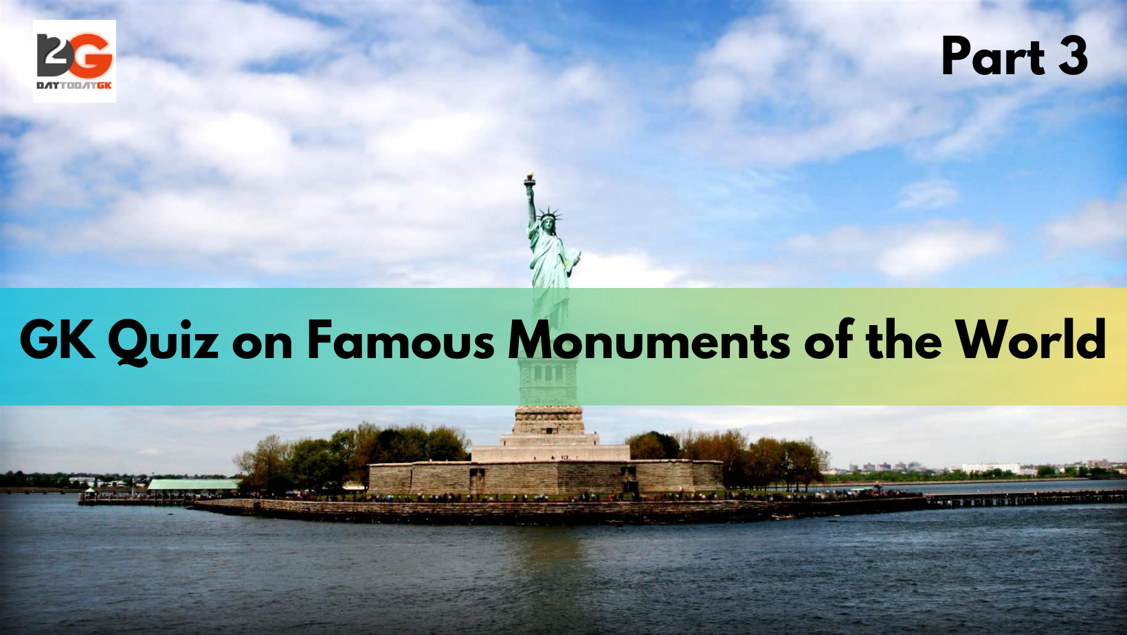 GK Quiz on Famous monuments of the world – Part 3